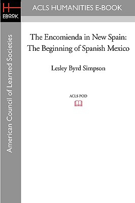 Libro The Encomienda In New Spain: The Beginning Of Spani...