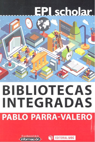 Bibliotecas Integrales - Parra-valero,pablo