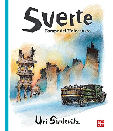 Suerte Escape Del Holocausto - Shulevitz Uri