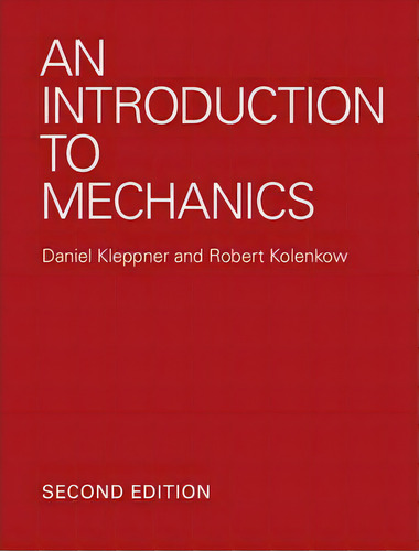 An Introduction To Mechanics, De Daniel Kleppner. Editorial Cambridge University Press, Tapa Dura En Inglés