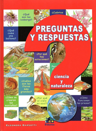 Preguntas Y Respuestas Ciencia Y Naturaleza - Aa.vv