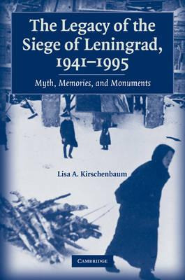 Libro The Legacy Of The Siege Of Leningrad, 1941-1995 - L...