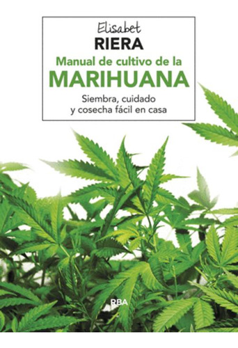 Libro Manual De Cultivo De La Marihuana