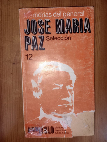 Libro Memorias Del General José María Paz Selección