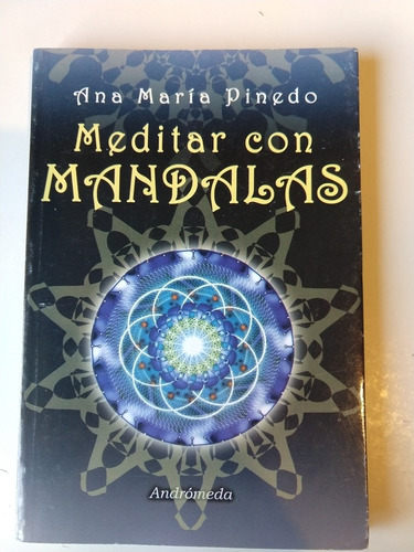 Meditar Con Mandalas Ana María Pinedo