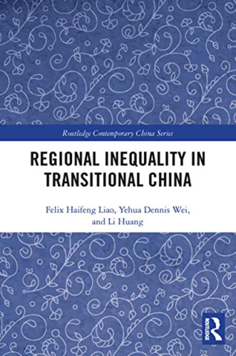 Regional Inequality In Transitional China (routledge Contemp