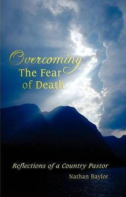 Libro Overcoming The Fear Of Death : Reflections Of A Cou...