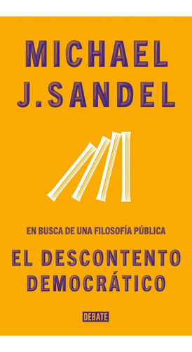 Descontento Democratico - Michael J. Sandel