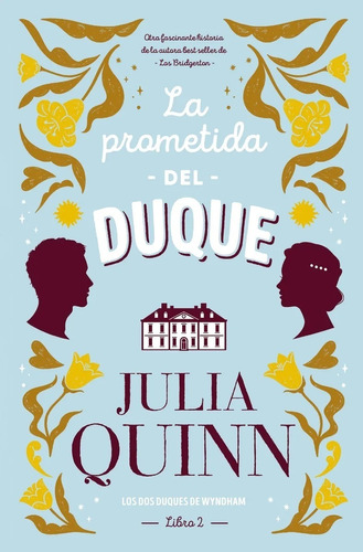 Libro La Prometida Del Duque - Julia Quinn - Titania