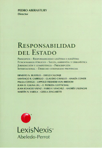 Responsabilidad Del Estado: Responsabilidad Del Estado, De Varios Autores. Serie 9502017822, Vol. 1. Editorial Intermilenio, Tapa Blanda, Edición 2007 En Español, 2007