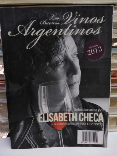 Los Buenos Vinos Argentinos Elisabeth Checa