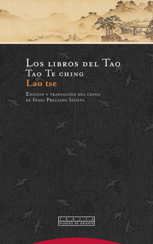 Los Libros Del Tao - Tao Te Ching, Lao Tse, Trotta