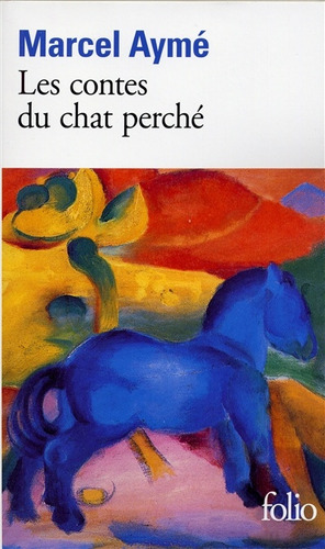 Les Contes Du Chat Perché - Marcel Ayme