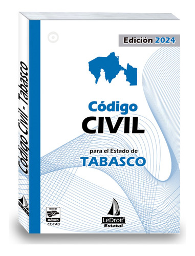 Código Civil De Tabasco 2024 - Editorial Ledroit