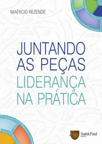 Juntando As Pecas  Lideranca Na Pratica