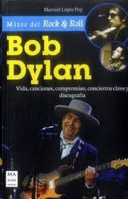 Libro Bob Dylan Vida Canciones Compromiso Conciertos Clave