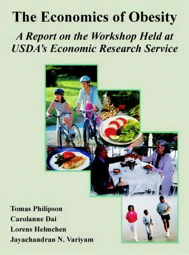 The Economics Of Obesity, De Tomas Philipson. Editorial University Press Pacific, Tapa Blanda En Inglés