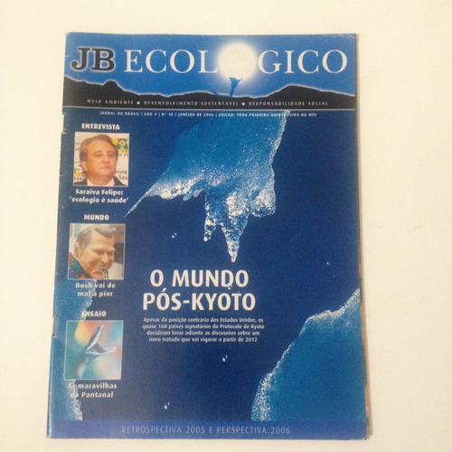 Revista Jb Ecológico 48 O Mundo Pós-kyoto Jan 2006
