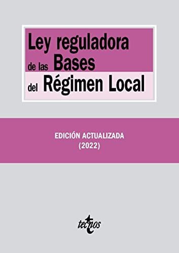 Ley reguladora de las Bases del Régimen Local, de VV. AA.. Editorial Tecnos, tapa blanda en español, 2022