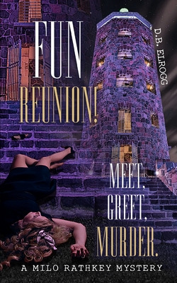 Libro Fun Reunion! Meet, Greet, Murder - Elrogg, D. B.