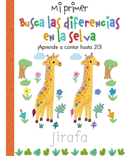 Mi Primer Busca Las Diferencias En La Selva, De Golding, Elizabeth. Editorial Hachette Heroes En Español