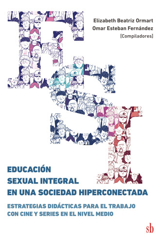 Educaci&#243;n Sexual Integral En Una So... (libro Original)