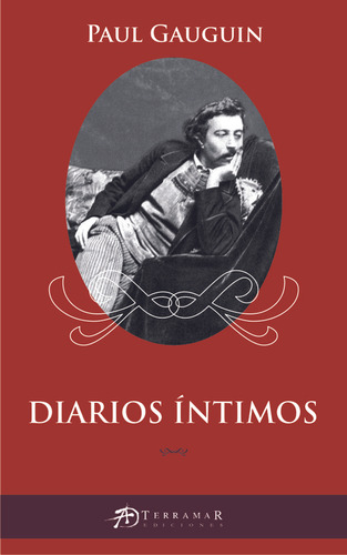 Diarios Íntimos.. - Paul Gauguin