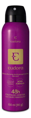 Eudora Desodorante Antitranspirante Aerossol 150ml Fragrância n/d