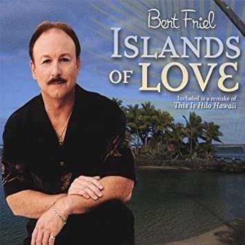 Friel Bert Islands Of Love Usa Import Cd