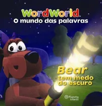 Comprar Libro Bear Tem Medo Do Escuro De Planeta Do Brasil Planeta I