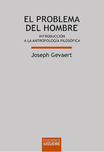 Libro Problema Del Hombre, Antropologia Filosofica Filosofia