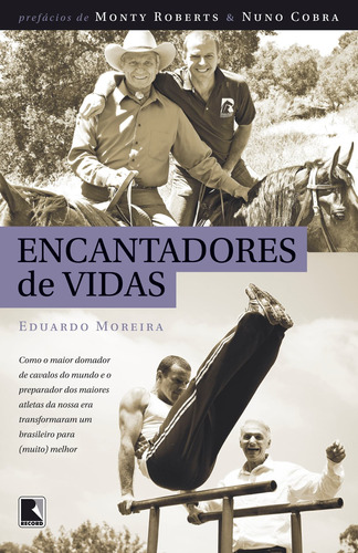 Encantadores de vidas, de Moreira, Eduardo. Editora Record Ltda., capa mole em português, 2012