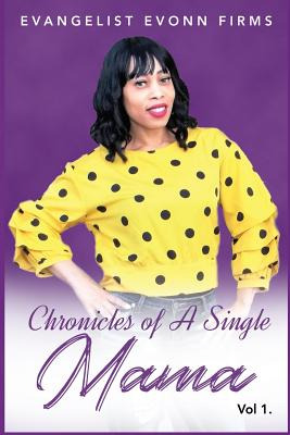 Libro Chronicles Of A Single Mama - Firms, Kha