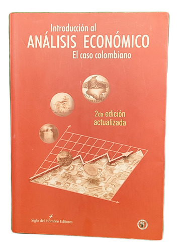 Introducción Al Análisis Económico: El Caso Colombiano - B.r