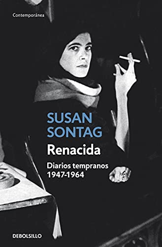 Renacida: Diarios Tempranos 1947-1964 -contemporanea-