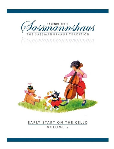 Early Start On The Cello Volume 2: Barenreiter's, The Sassma
