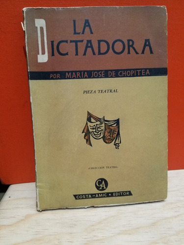 La Dictadora - Chopitea María José 