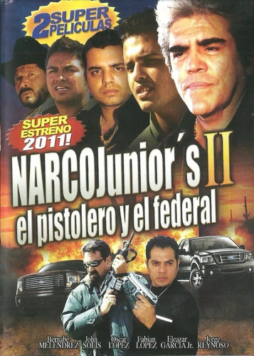 Narcos Juniors 2 / El Pistolero Y El Federal | Dvd Nueva