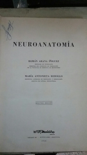 Neuro Anatomía . Roman Arana Iñiguez Y Maria Rebollo
