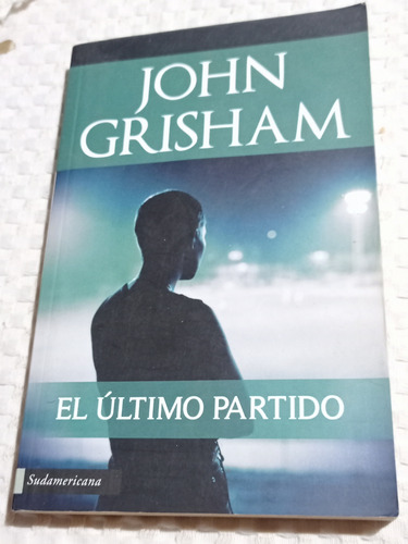 John Grisham - El Último Partido Usado Oferta