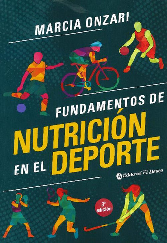 Libro Fundamentos De Nutrición En El Deporte De Marcia Onzar