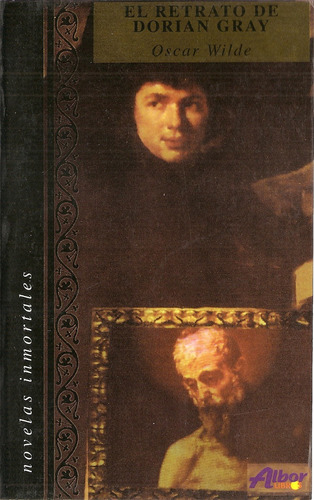 El Retrato De Dorian Gray - Wilde - Albor