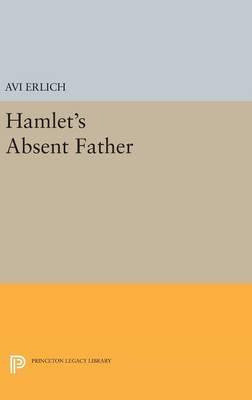 Libro Hamlet's Absent Father - Avi Erlich