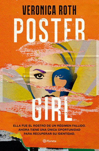 Poster Girl, De Veronica Roth. 