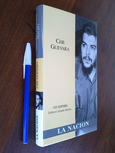 Che Guevara - Isidoro Calzada Macho