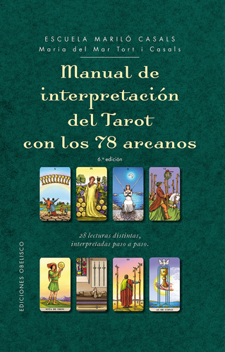 Manual De Interpretacin Del Tarot Con Los 78 Arcanos (edicin