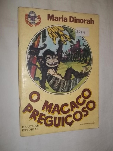 Livro - O Macaco Preguiçoso - Maria Dinorah