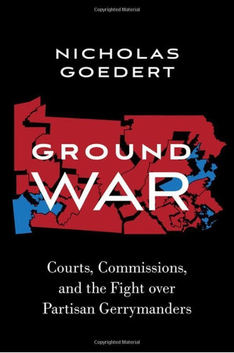 Ground War: Courts, Commissions, And The Fight Over Partisan