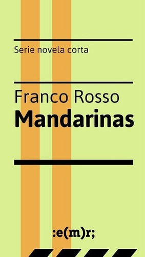 Mandarinas - Rosso, Franco