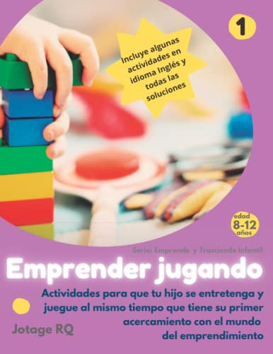 Emprender Jugando: Actividades Para Que Tu Hijo Se Entreteng